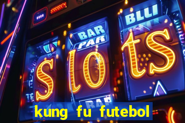 kung fu futebol clube download utorrent